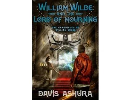 Livro William Wilde and the Lord of Mourning de Davis Ashura (Inglês)
