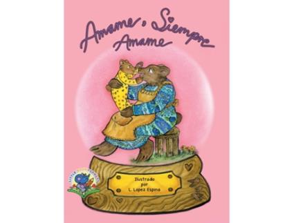 Livro Amame, Siempre Amame de C &Amp, L &Amp et al. (Inglês)