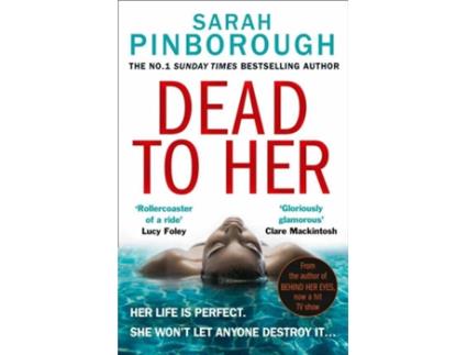 Livro Dead To Her de Sarah Pinborough (Inglês)