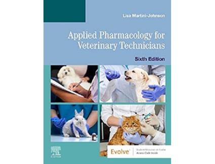 Livro Applied Pharmacology For Veterinary Technicians de Martini-Johnson (Inglés)