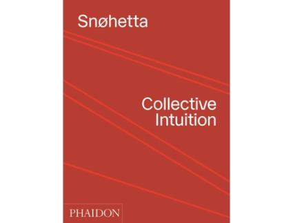 Livro Snøhetta: Collective Intuition de AaVv (Espanhol)