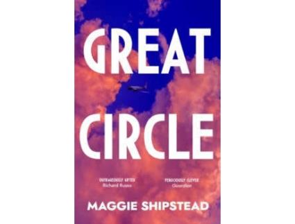 Livro Great Circle de Maggie Shipstead (Inglês)