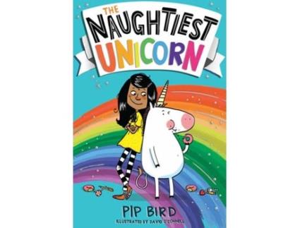 Livro The Naughtiest Unicorn de Pip Bird (Inglês)