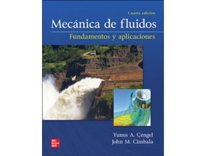 Livro Mecanica Fluidos Fund Y Aplic Con Connect 12 Meses de Yunus Cengel (Español)