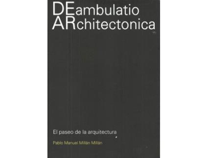 Livro Deambulatorio Architectonica de Pablo Manuel Millán Millán (Espanhol)