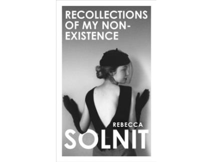 Livro Recollections Of My Non-Existence de Rebecca Solnit (Inglês)