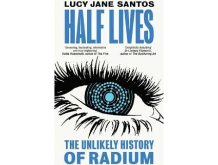 Livro Half Lives de Lucy Jane Santos (Inglês)