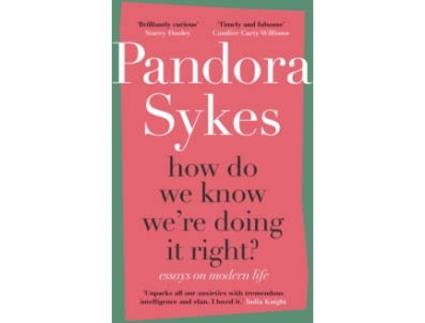 Livro How Do We Know WeRe Doing It Right? de Pandora Sykes (Inglês)