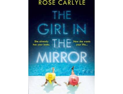 Livro The Girl In The Mirror de Rose Carlyle (Inglês)