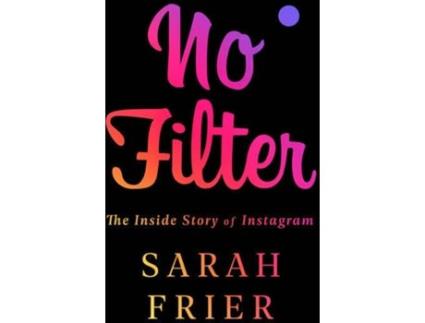 Livro No Filter de Sarah Frier (Inglês)