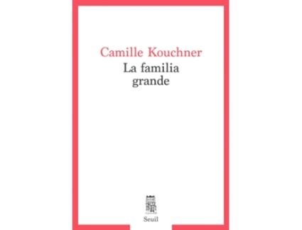 Livro La Familia Grande de Camille Kouchner (Francês)