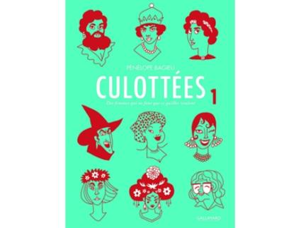 Livro Culottees T1 Des Femmes Qui Ne Font Que Ce QuElles Veulent de Penélope Bagieu (Francês)