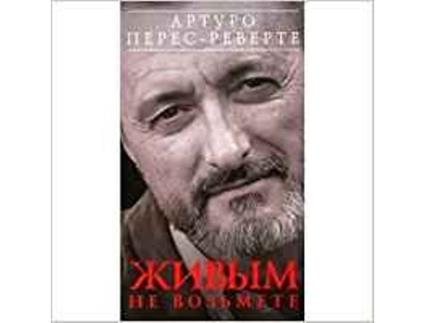 Livro Zivym Ne VozMete de Arturo Perez-Reverte (Espanhol)