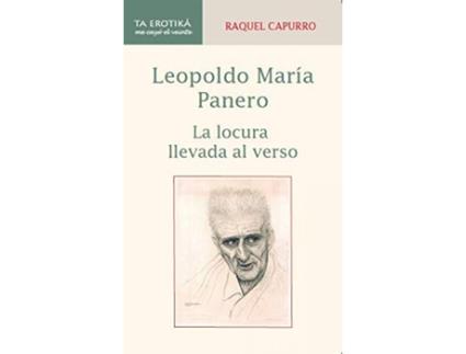 Livro Leopoldo Mar¡A Panero. La Locura Llevada Al Verso de Raquel Capurro (Espanhol)