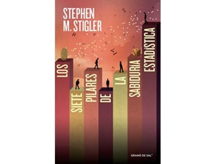 Livro Los Siete Pilares De La Sabiduria Estadistica de Stephen Stigler (Espanhol)