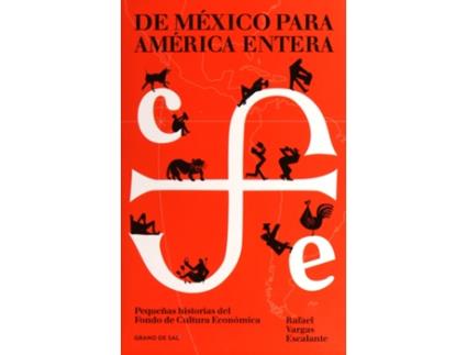Livro De México Para América Entera de Rafael Vargas Escalante (Espanhol)