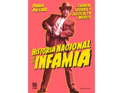 Livro Historia Nacional De La Infamia de Piccato Pablo (Español)