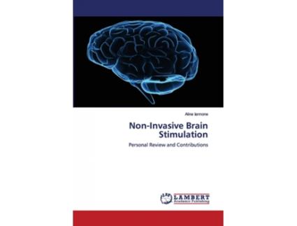Livro Non-Invasive Brain Simulation de Iannone, Aline (Inglês)