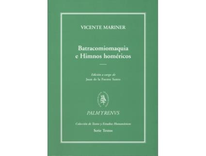 Livro Batracomiomaquia E Himnos Homericos de Vicente Mariner (Latim)