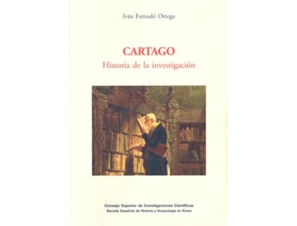 Livro Cartago: Historia De La Investigacion de Ivan Fumado (Espanhol)