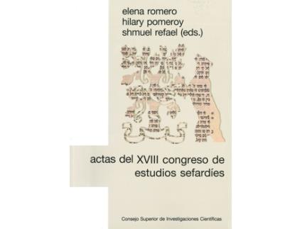 Livro Actas Del Xviii Congreso De Estudios Sefardíes: Selección De de Pomeroy Romero Elena (Espanhol)