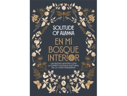 Livro En Mi Bosque Interior de Solitude Of Alanna (Espanhol)