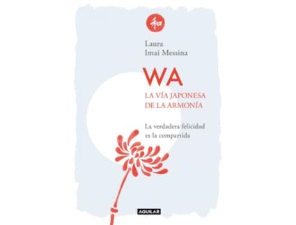 Livro Wa. La Vía Japonesa De La Armonía de Laura Messina (Espanhol)