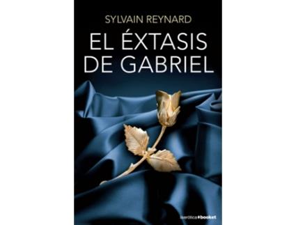 Livro El Éxtasis De Gabriel de Sylvain Reynard (Espanhol)