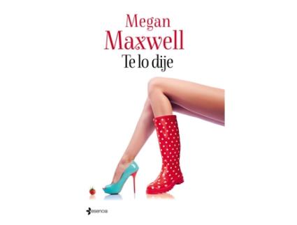 Livro Te Lo Dije de Megan Maxwell (Espanhol)