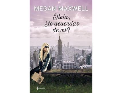 Livro Hola, ¿Te Acuerdas De Mi? de Megan Maxwell (Espanhol)