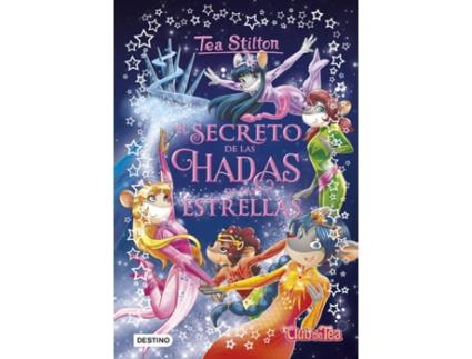 Livro El Secreto De Las Hadas De Las Estrellas de Tea Stilton (Espanhol)