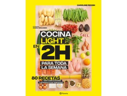 Livro Cocina Light En 2 Horas Para Toda La Semana de Caroline Pessin (Espanhol)