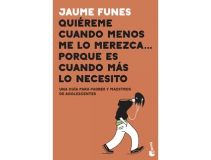 Livro Quiéreme Cuando Menos Me Lo Merezca... Porque Es Cuando Más Lo Necesito de Jaume Funes (Espanhol)
