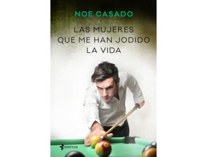 Livro Las Mujeres Que Me Han Jodido La Vida de Noe Casado (Espanhol)
