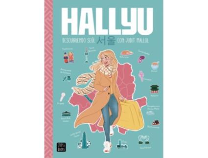 Livro Hallyu. Descubriendo Seúl Con Judit Mallol de Judit Mallol (Espanhol)