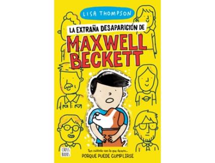 Livro La Extraña Desaparición De Maxwell Beckett de Lisa Thompson (Espanhol)