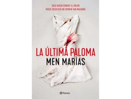 Livro La Última Paloma de Men Marías (Espanhol)