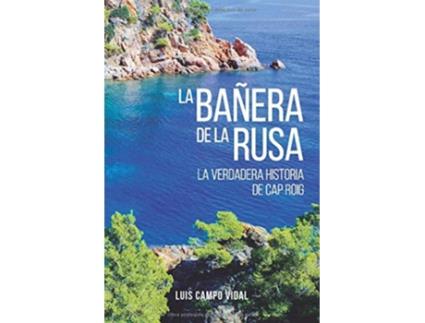 Livro La Bañera De La Rusa de Luis Campo Vidal (Espanhol)