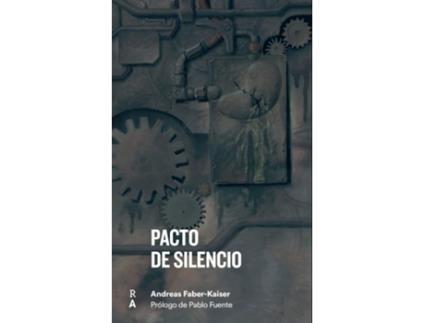 Livro Pacto De Silencio de Andreas Faber-Kaiser (Espanhol)