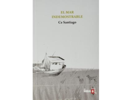 Livro El Mar Indemostrable de Ce Santiago (Espanhol)