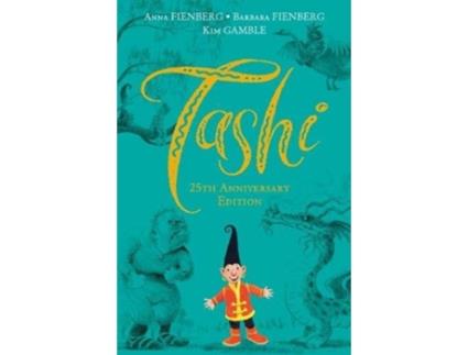 Livro Tashi 25th Anniversary de Anna Fienberg e Barbara Fienberg And Kim Gamble (Inglês - Capa Dura)