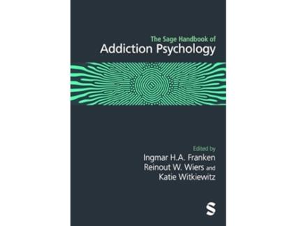 Livro The Sage Handbook of Addiction Psychology de Ingmar H A Franken, Reinout Wiers et al. (Inglês - Capa Dura)