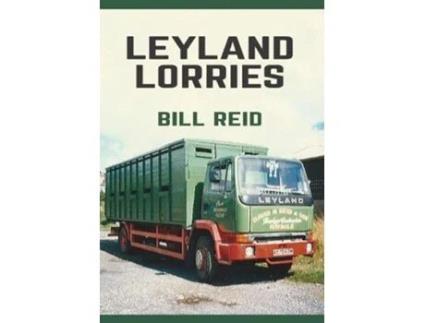 Livro Leyland Lorries de Bill Reid (Inglês)