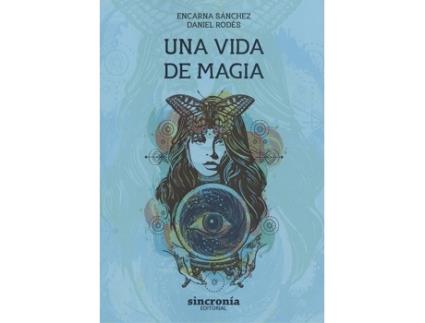 Livro Una Vida De Magia de Encarna Sánchez (Español)