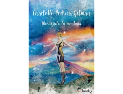 Livro Moviendo La Montaña de Perkins Gilman Charlotte (Espanhol)