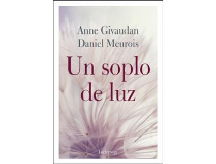 Livro Un Soplo De Luz de Anne Givaudan (Espanhol)