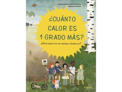 Livro ¿Cuánto Calor Es 1 Grado Más de Kristina Schamacher-Schreiber (Espanhol)