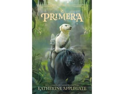 Livro La Primera de Katherine Applegate Applegate (Espanhol)