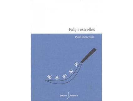 Livro Falç I Estrelles de Pilar Parcerisas Bonvehí (Catalão)