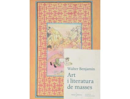 Livro Art I Literatura De Masses de Walter Benjamin (Catalán)